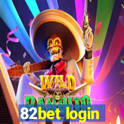 82bet login